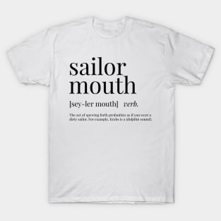 Sailor Mouth Definition T-Shirt